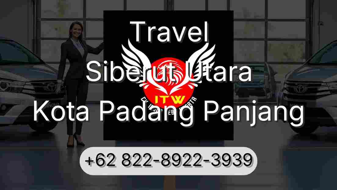 Travel Siberut Utara Kota Padang Panjang