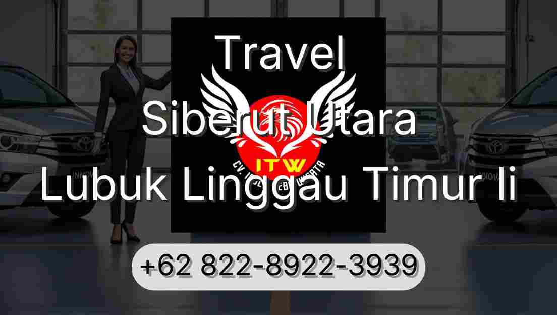 Travel Siberut Utara Lubuk Linggau Timur Ii
