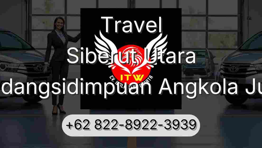 Travel Siberut Utara Padangsidimpuan Angkola Julu