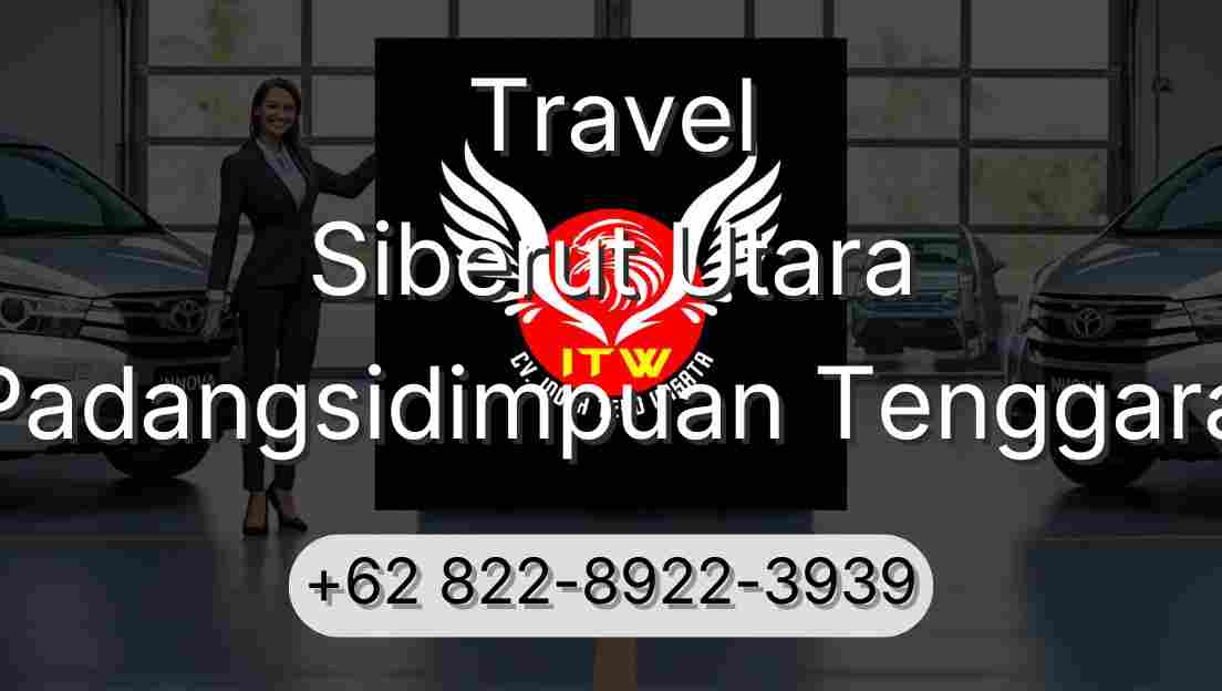 Travel Siberut Utara Padangsidimpuan Tenggara