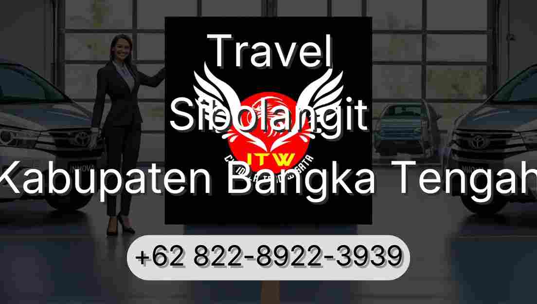 Travel Sibolangit Kabupaten Bangka Tengah