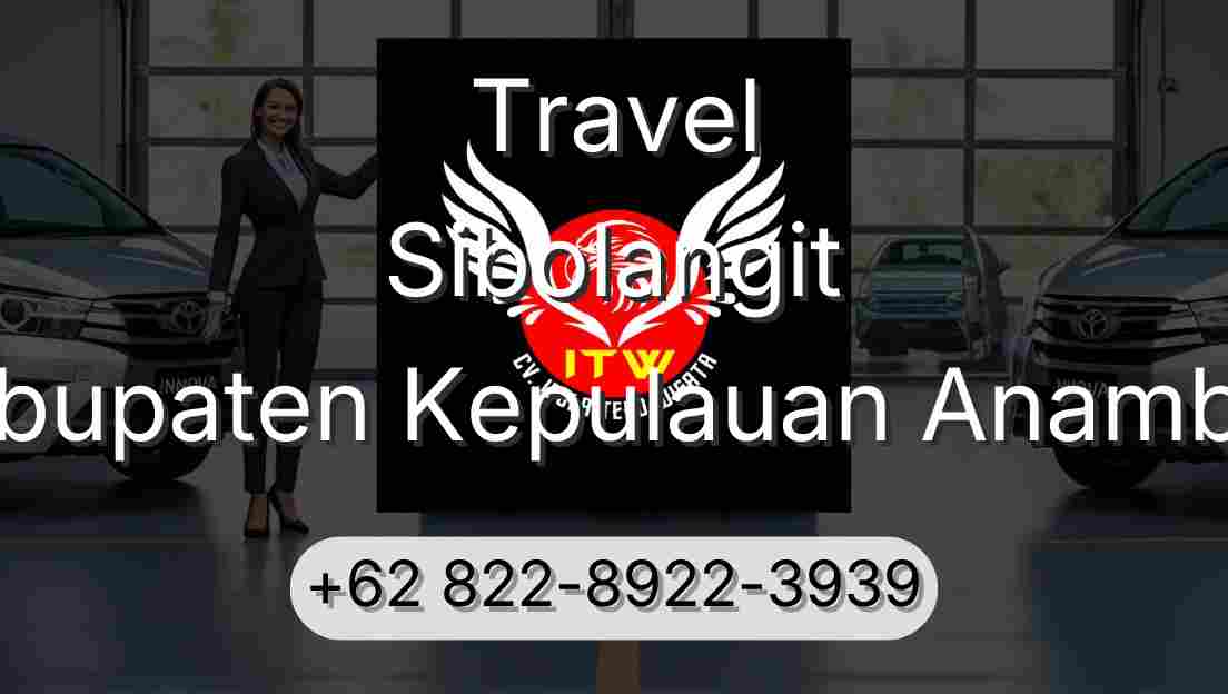 Travel Sibolangit Kabupaten Kepulauan Anambas
