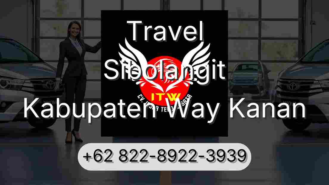 Travel Sibolangit Kabupaten Way Kanan