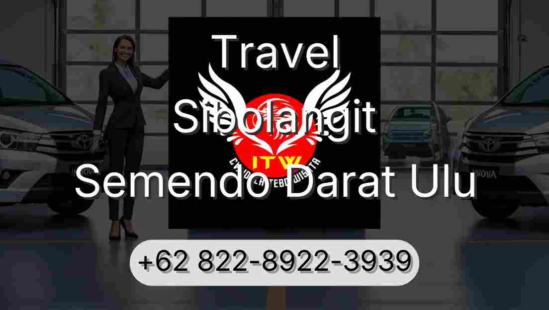 Travel Sibolangit Semendo Darat Ulu