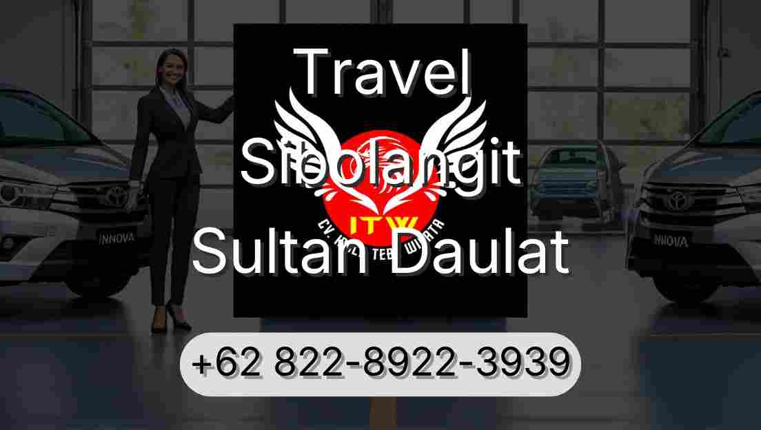 Travel Sibolangit Sultan Daulat