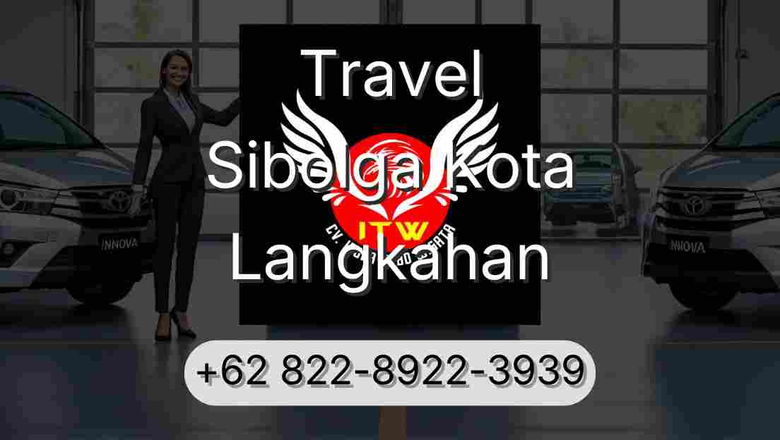 Travel Sibolga Kota Langkahan