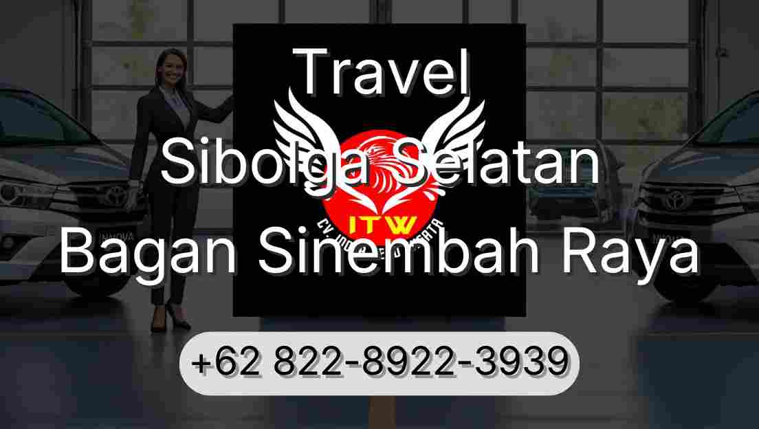 Travel Sibolga Selatan Bagan Sinembah Raya