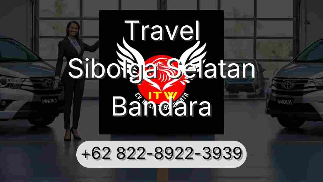 Travel Sibolga Selatan Bandara