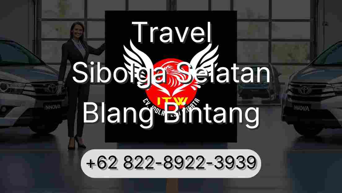 Travel Sibolga Selatan Blang Bintang