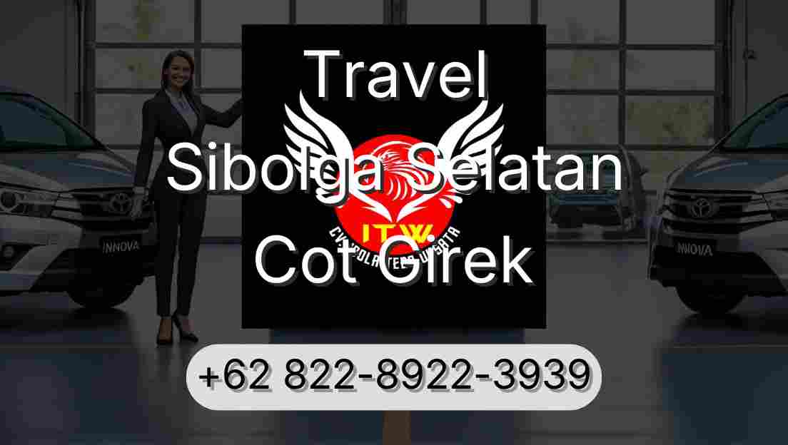 Travel Sibolga Selatan Cot Girek