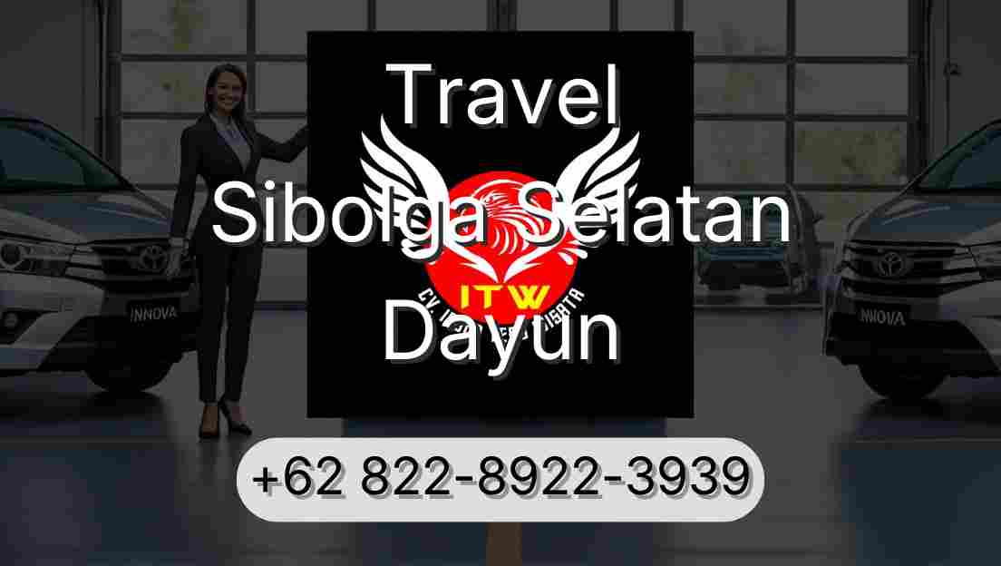 Travel Sibolga Selatan Dayun