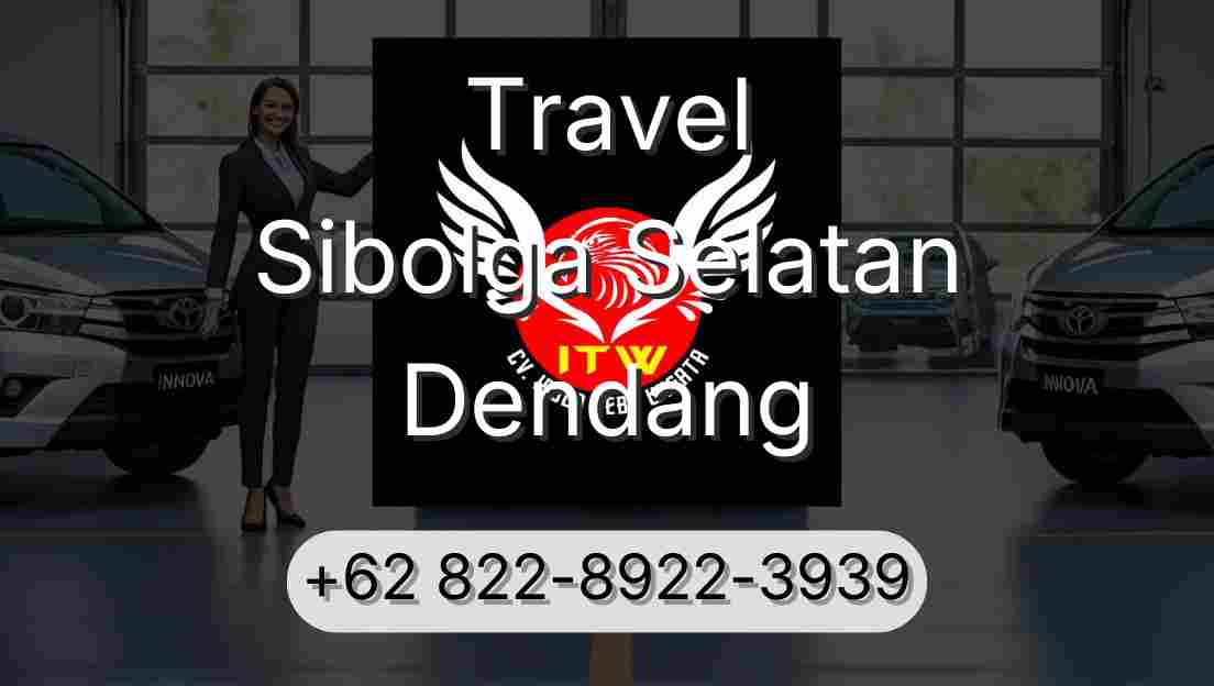 Travel Sibolga Selatan Dendang
