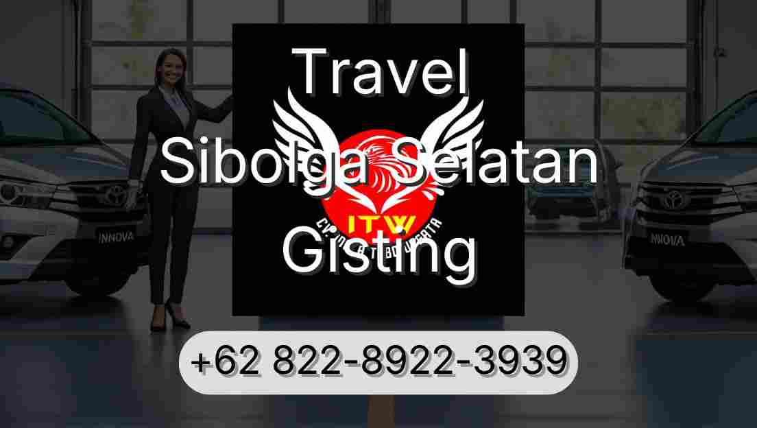 Travel Sibolga Selatan Gisting