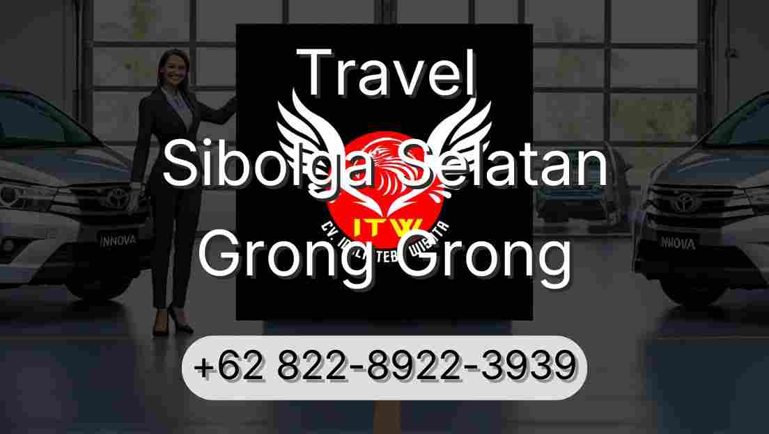 Travel Sibolga Selatan Grong Grong