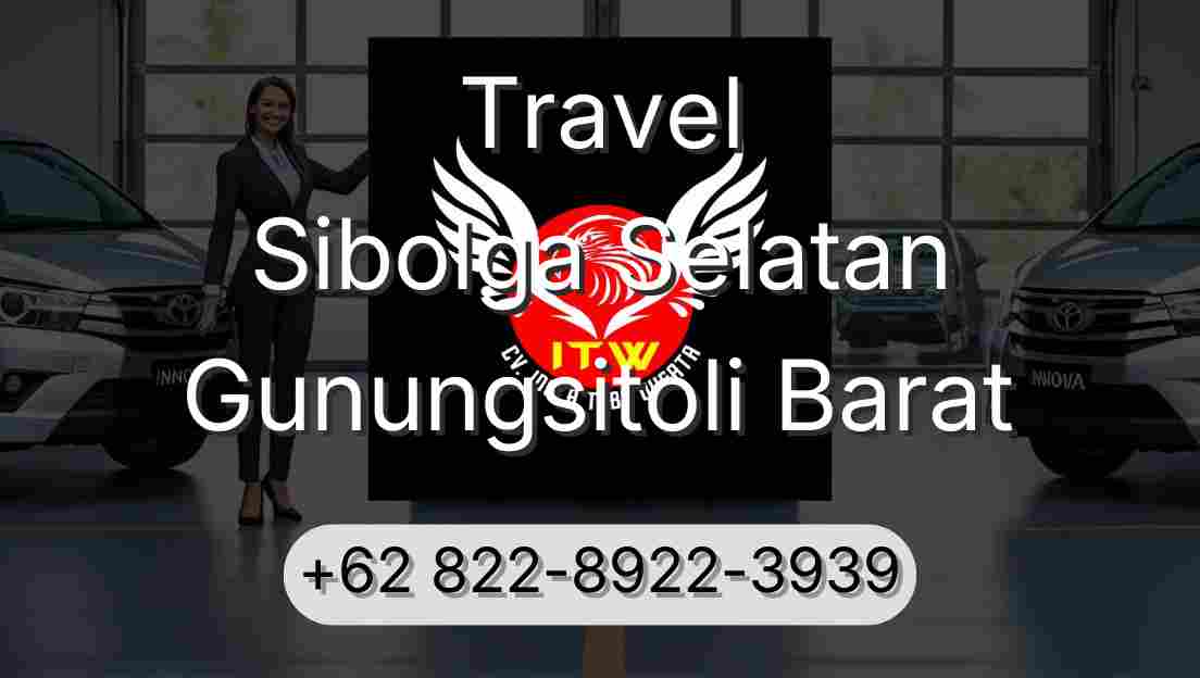 Travel Sibolga Selatan Gunungsitoli Barat