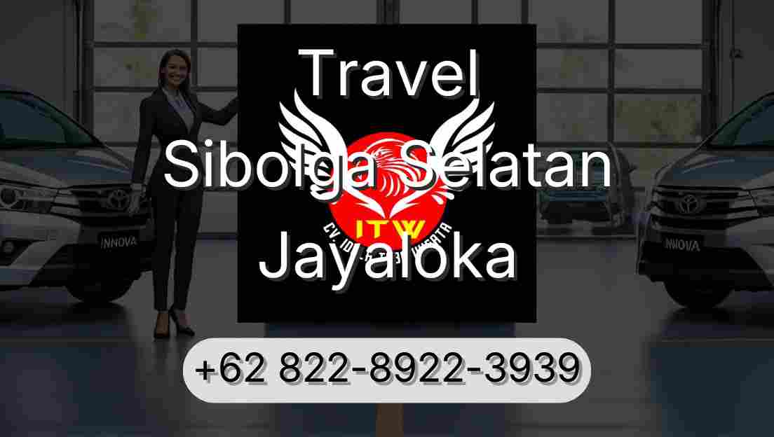 Travel Sibolga Selatan Jayaloka