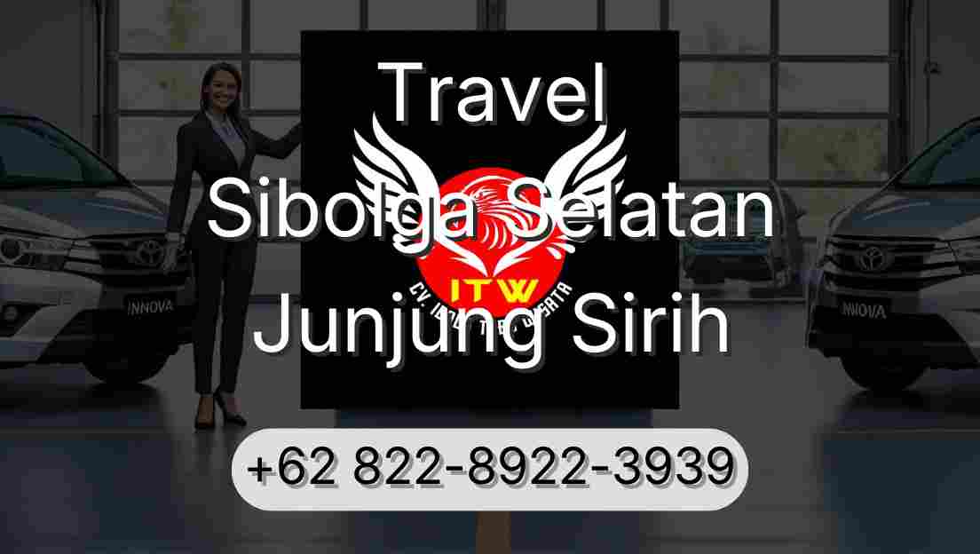 Travel Sibolga Selatan Junjung Sirih