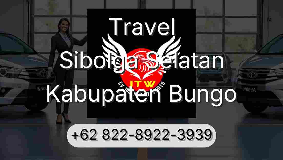 Travel Sibolga Selatan Kabupaten Bungo