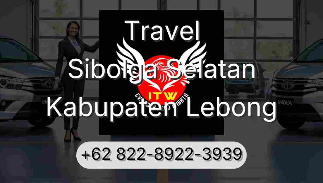 Travel Sibolga Selatan Kabupaten Lebong