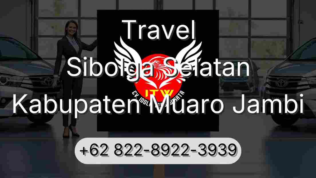 Travel Sibolga Selatan Kabupaten Muaro Jambi
