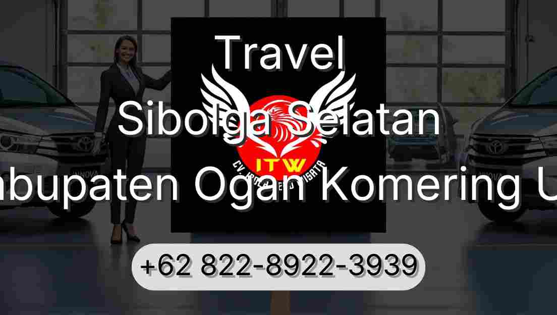 Travel Sibolga Selatan Kabupaten Ogan Komering Ulu