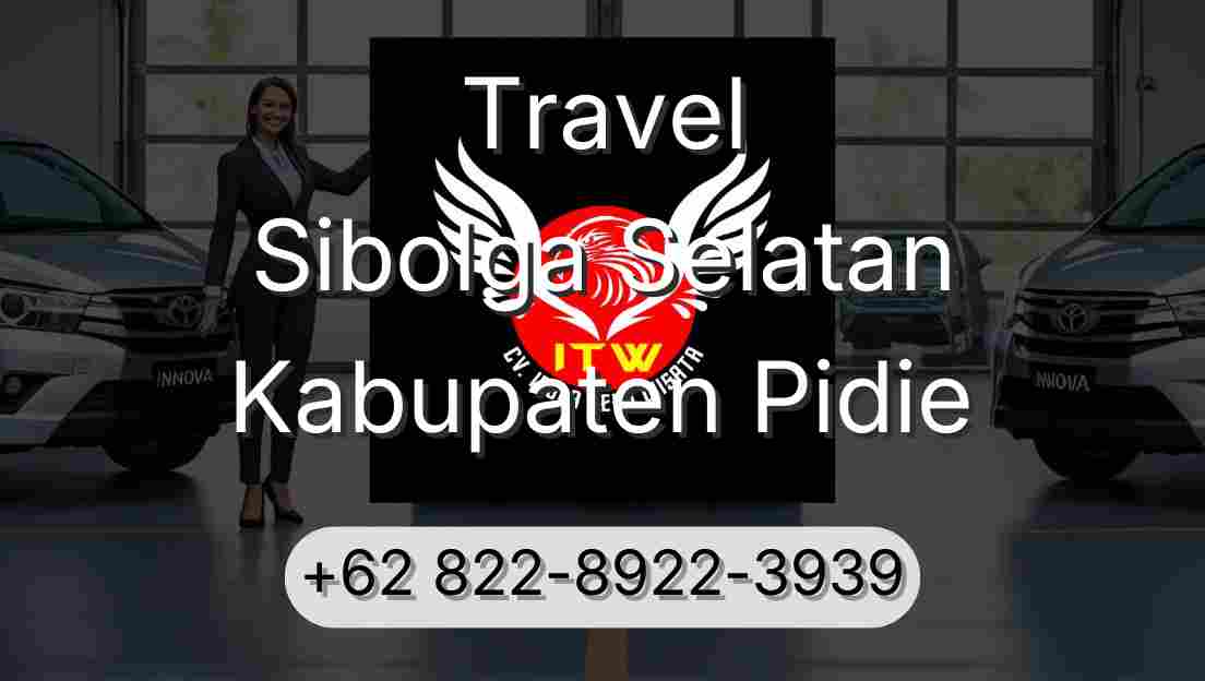 Travel Sibolga Selatan Kabupaten Pidie