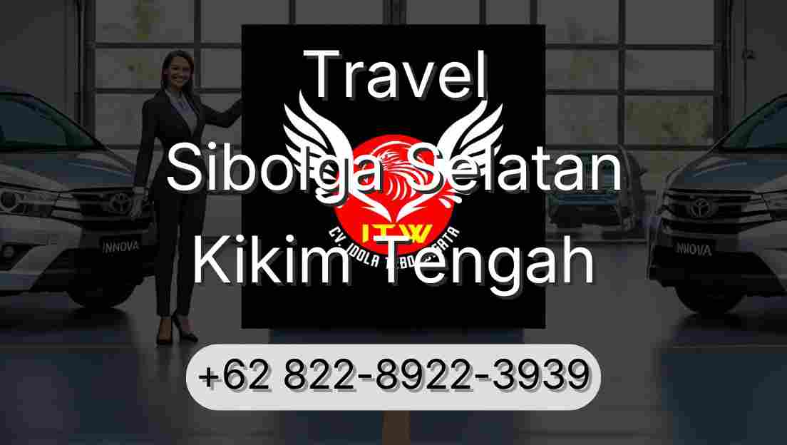 Travel Sibolga Selatan Kikim Tengah