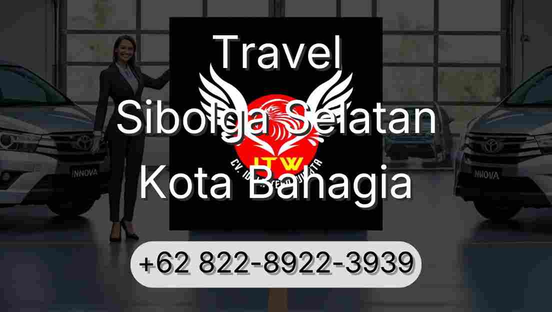 Travel Sibolga Selatan Kota Bahagia