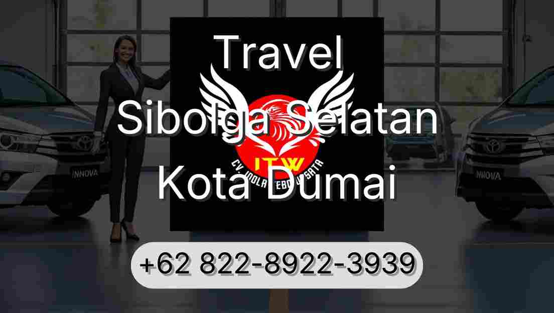 Travel Sibolga Selatan Kota Dumai
