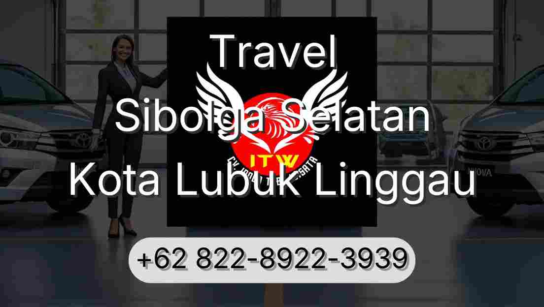Travel Sibolga Selatan Kota Lubuk Linggau