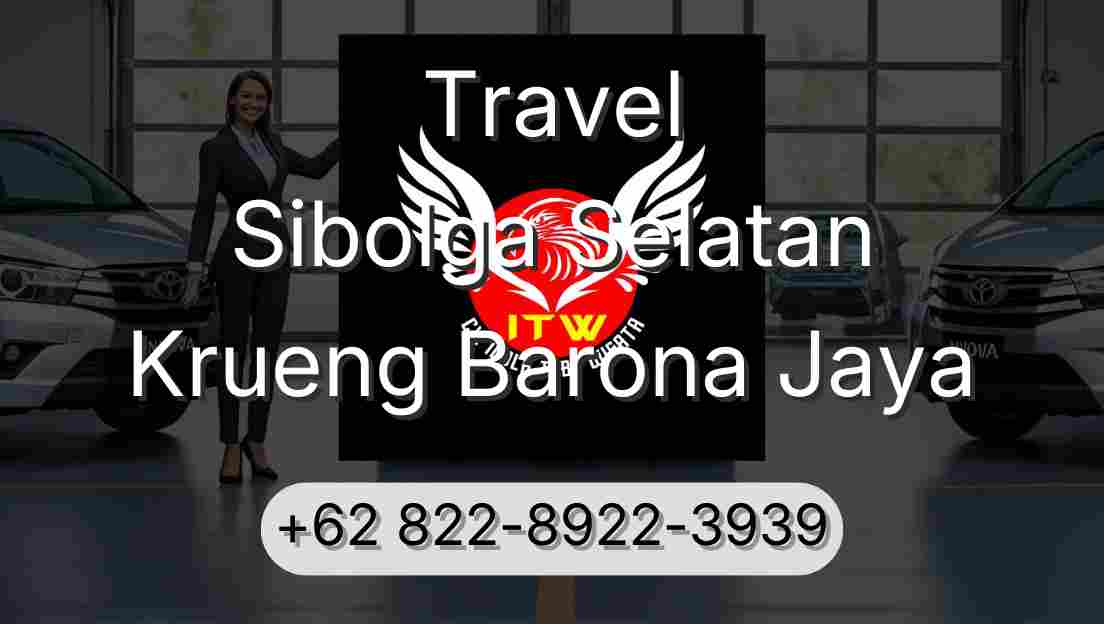 Travel Sibolga Selatan Krueng Barona Jaya