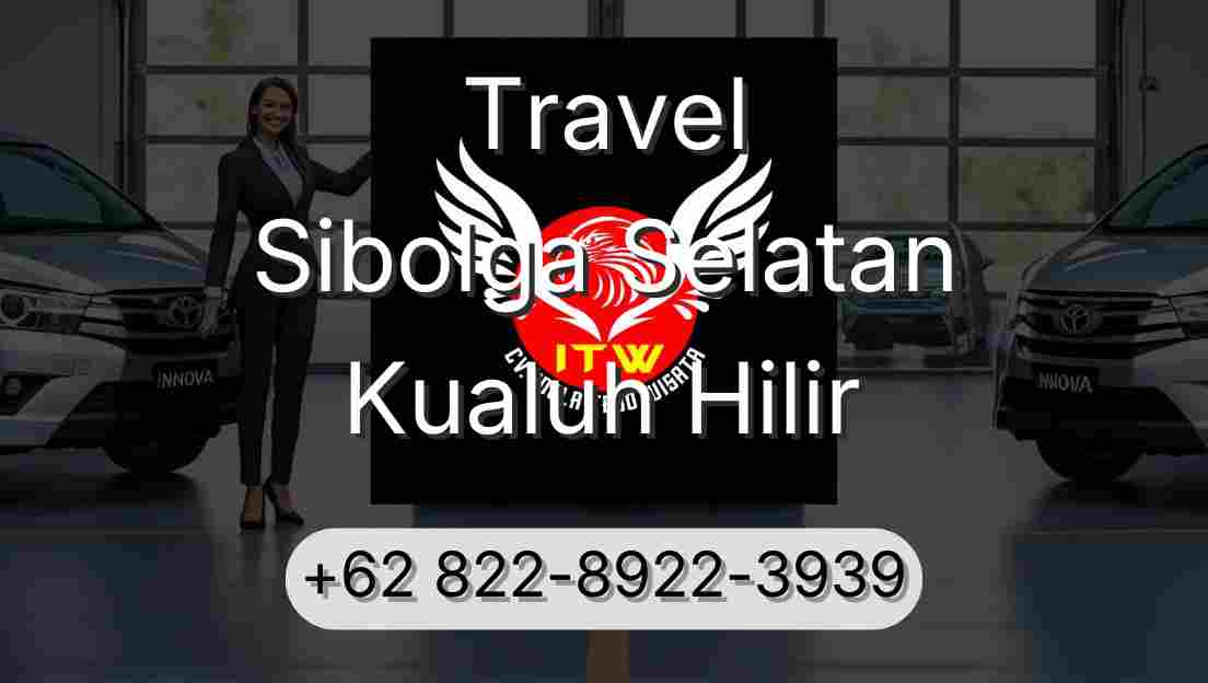 Travel Sibolga Selatan Kualuh Hilir