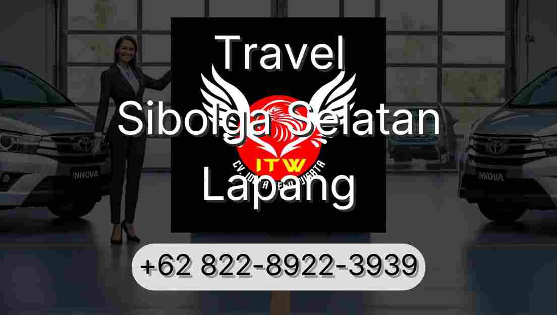 Travel Sibolga Selatan Lapang