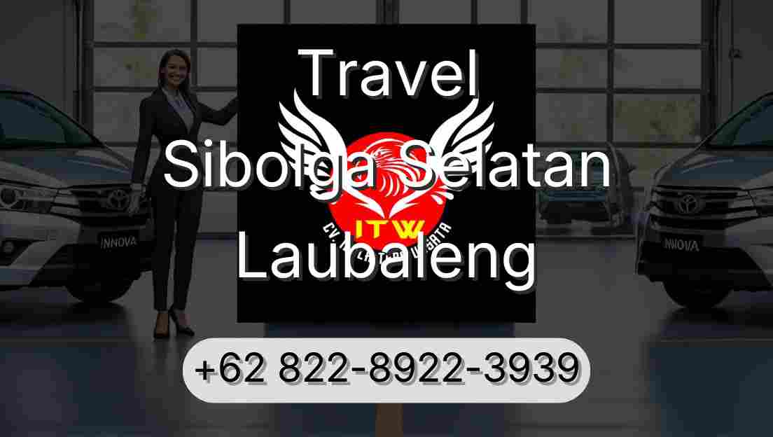 Travel Sibolga Selatan Laubaleng