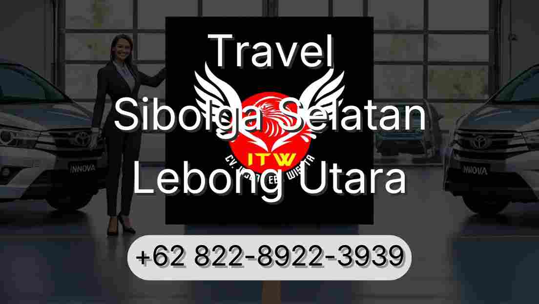 Travel Sibolga Selatan Lebong Utara