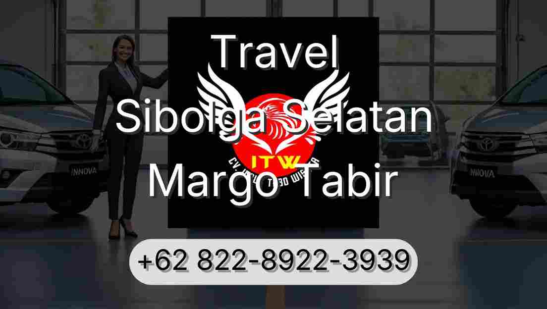 Travel Sibolga Selatan Margo Tabir