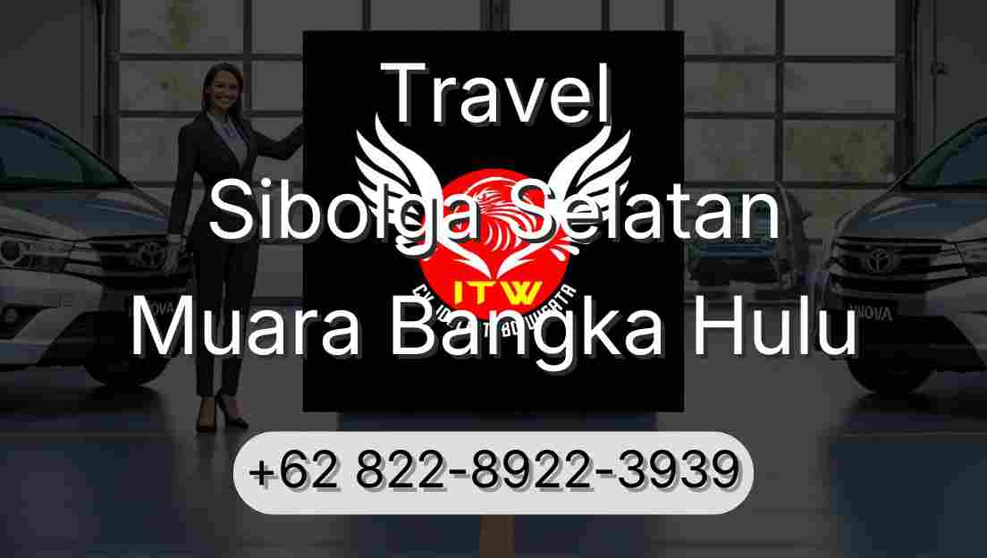 Travel Sibolga Selatan Muara Bangka Hulu