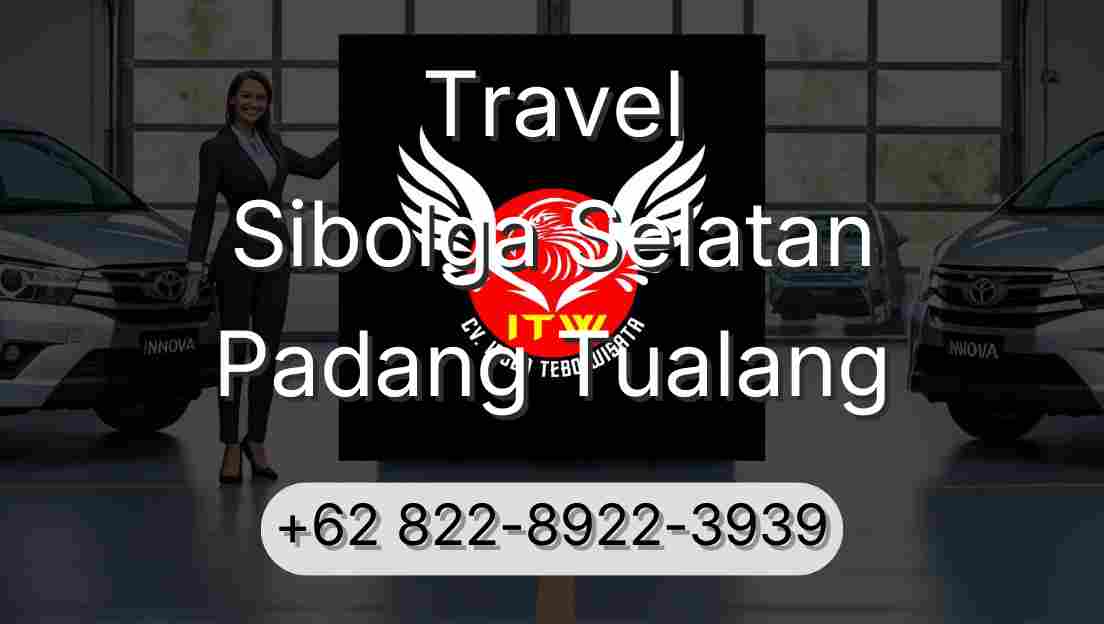 Travel Sibolga Selatan Padang Tualang