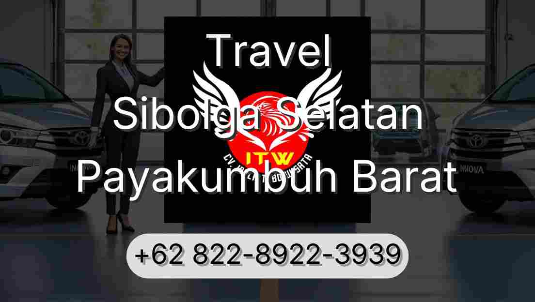 Travel Sibolga Selatan Payakumbuh Barat
