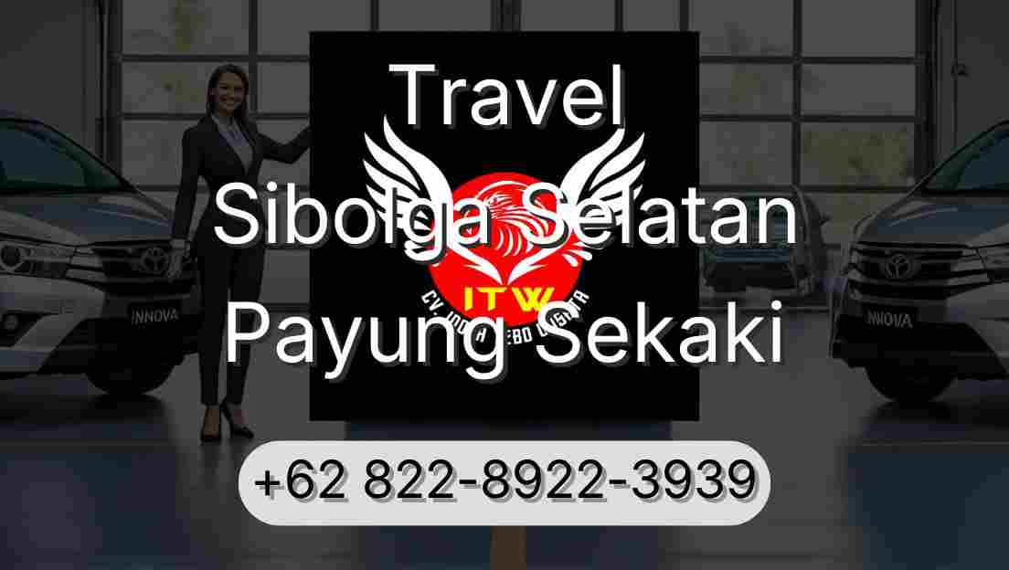 Travel Sibolga Selatan Payung Sekaki