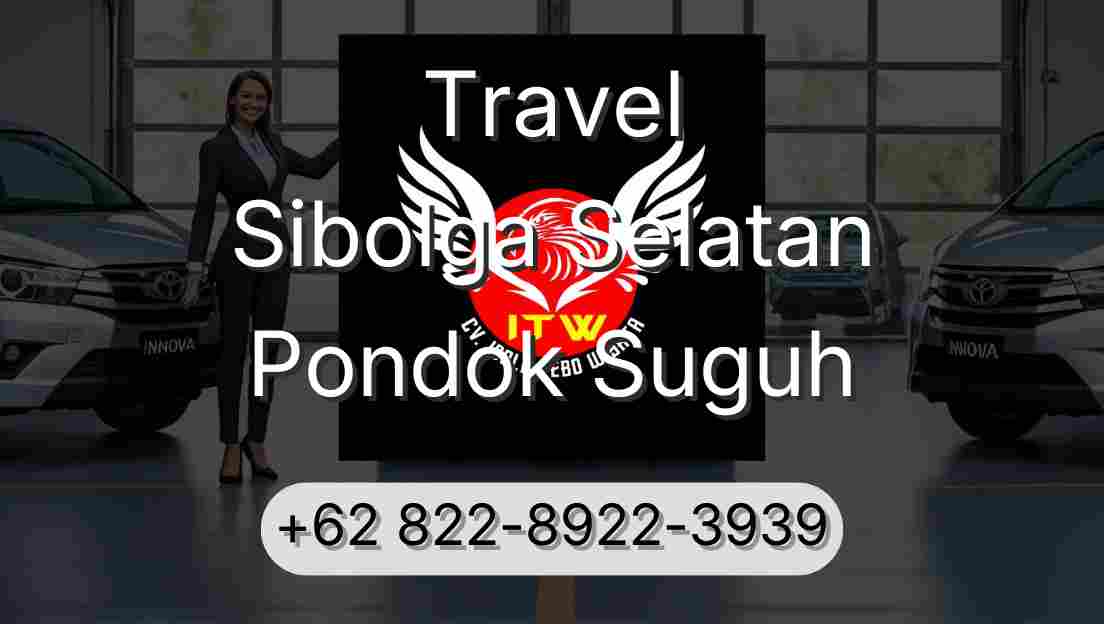 Travel Sibolga Selatan Pondok Suguh