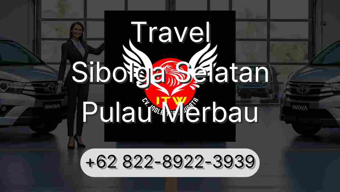 Travel Sibolga Selatan Pulau Merbau