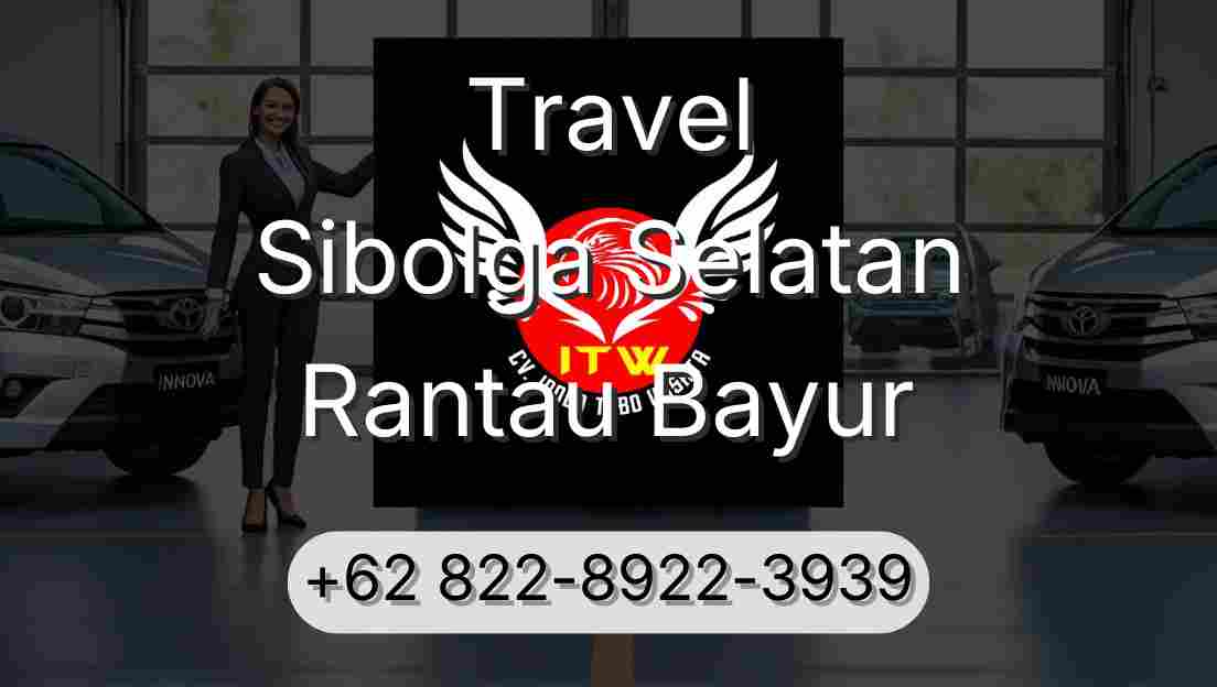 Travel Sibolga Selatan Rantau Bayur