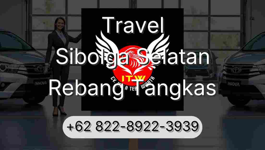 Travel Sibolga Selatan Rebang Tangkas