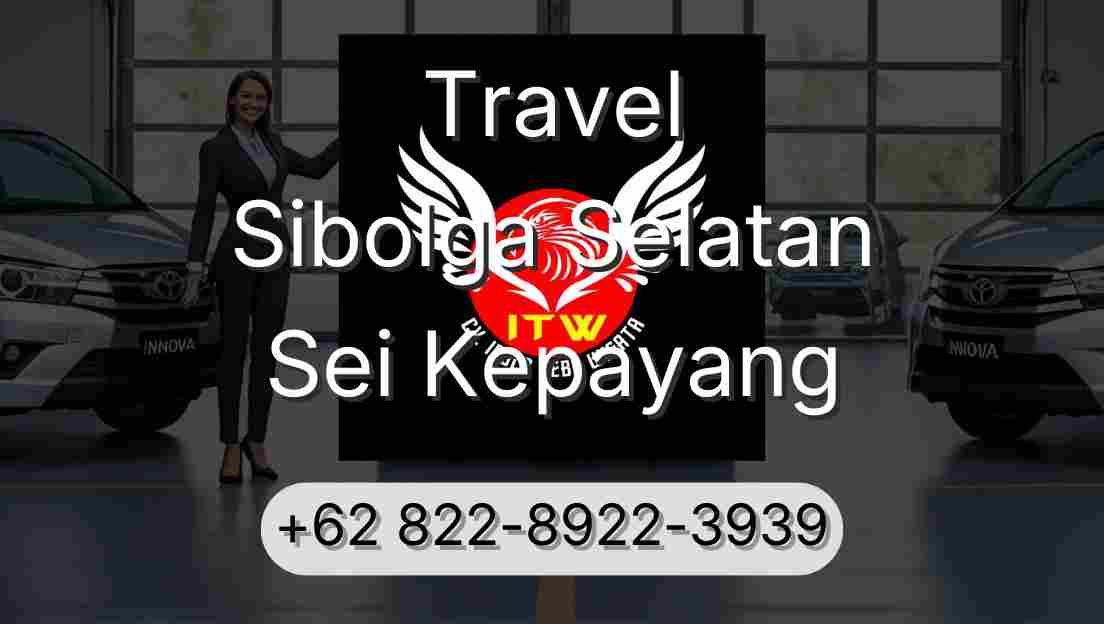 Travel Sibolga Selatan Sei Kepayang