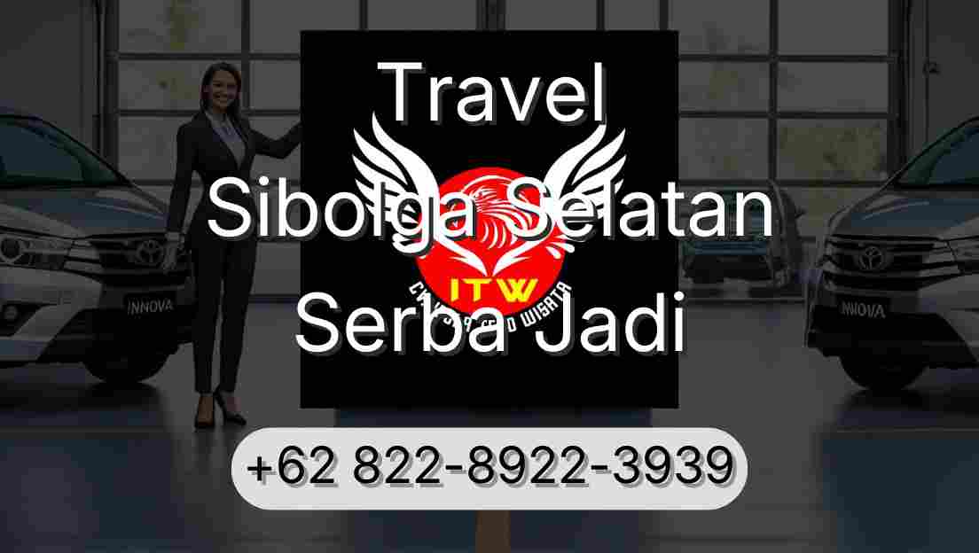 Travel Sibolga Selatan Serba Jadi