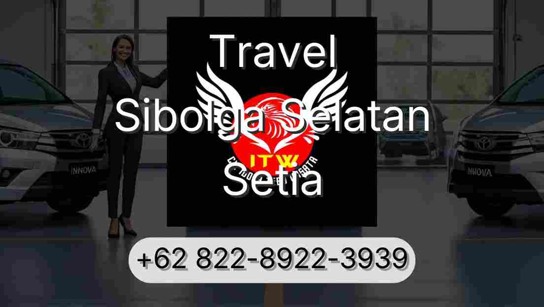 Travel Sibolga Selatan Setia
