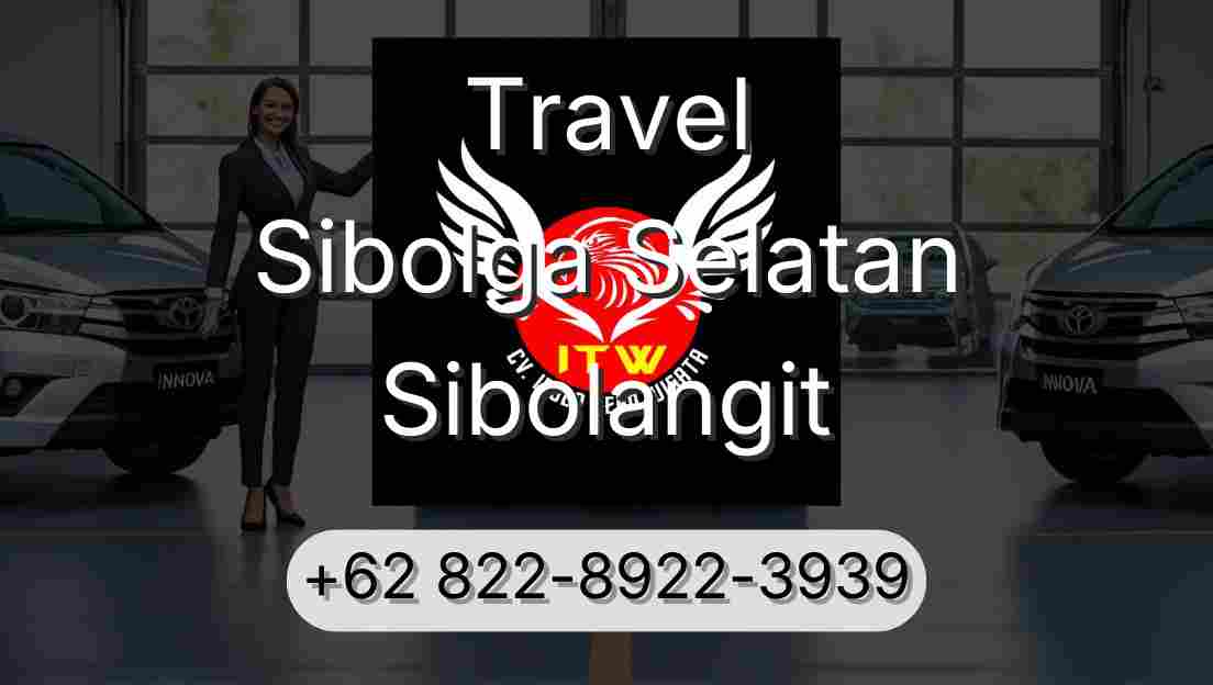 Travel Sibolga Selatan Sibolangit
