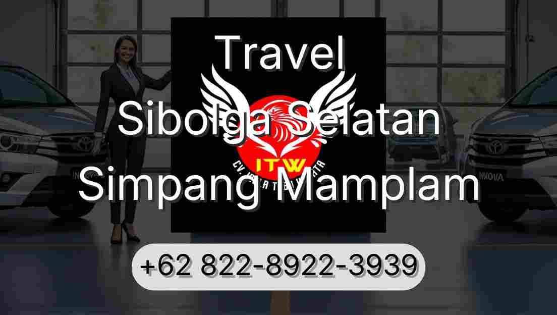 Travel Sibolga Selatan Simpang Mamplam
