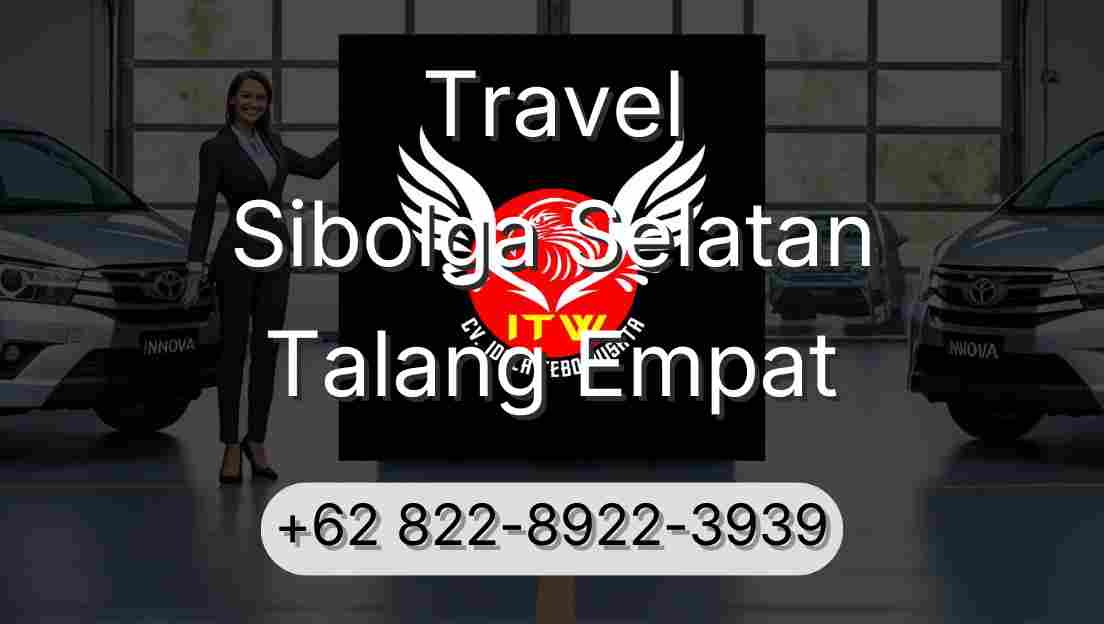 Travel Sibolga Selatan Talang Empat